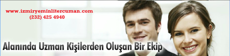 �zmir Yeminli Terc�man (232) 425 4940 Noter Tasdikli ve Apostilli Terc�me